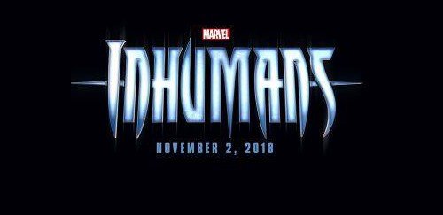 2 novembre 2018: Inhumans