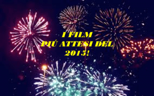 I 10 film più attesi del 2015!