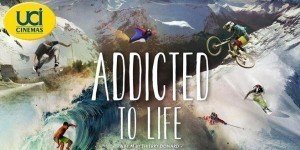 UCI Cinemas presenta Addicted to Life