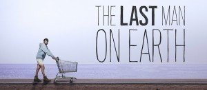 The Last Man on Earth 1×01: recensione