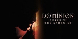 Dominion – prequel to the exorcist: recensione