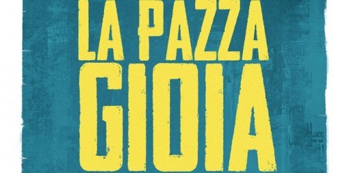 La Pazza Gioia: Il nuovo film di Paolo Virzì con Micaela Ramazzotti
