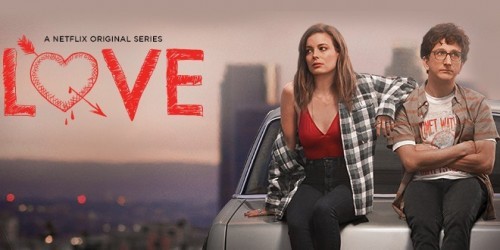Love: primo sguardo alla serie firmata Judd Apatow per Netflix