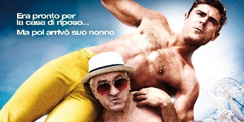 Nonno Scatenato: poster e trailer italiano con Robert De Niro e Zac Efron