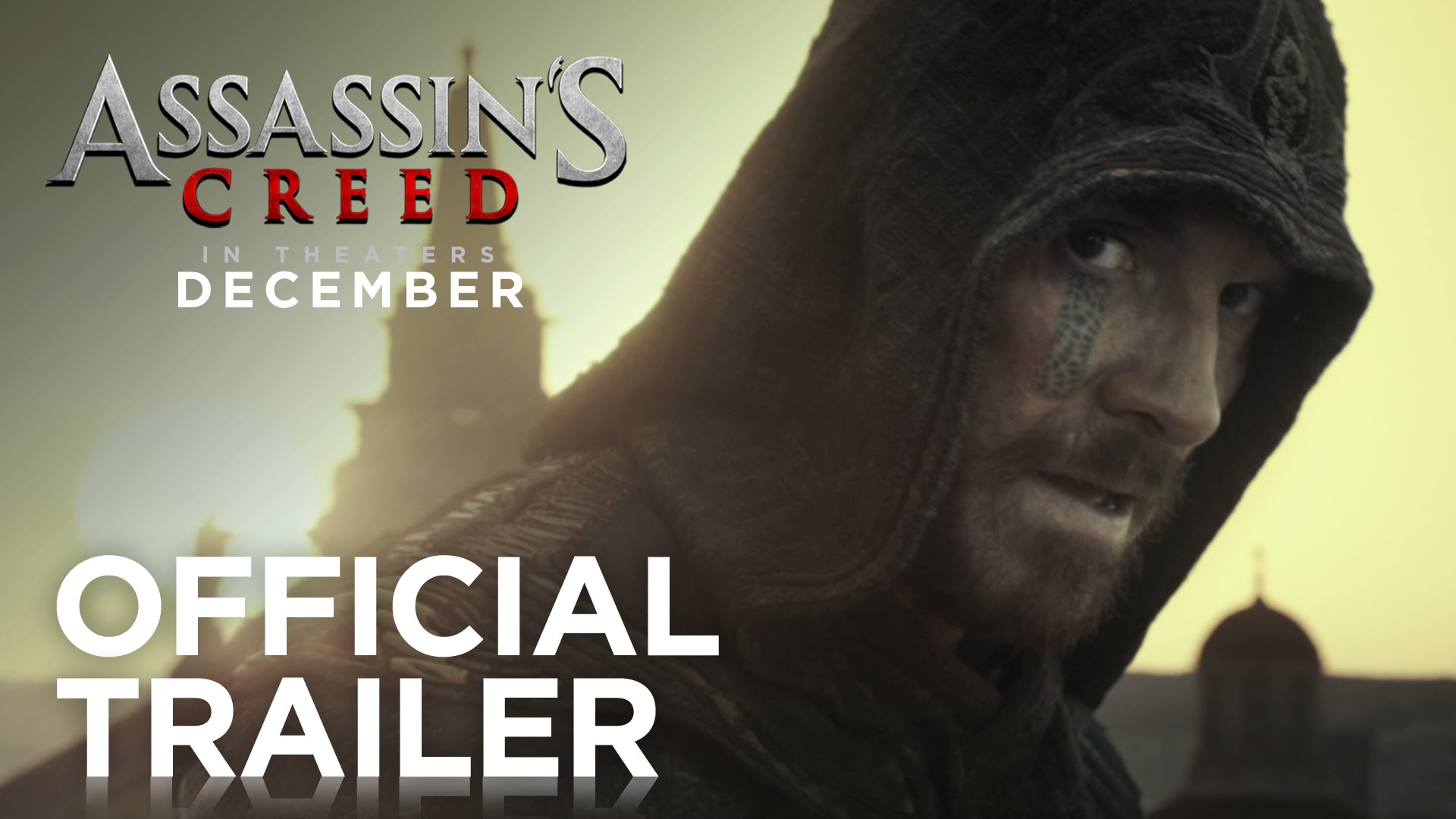 Assassin’s Creed: ecco il primo trailer ufficiale del film!