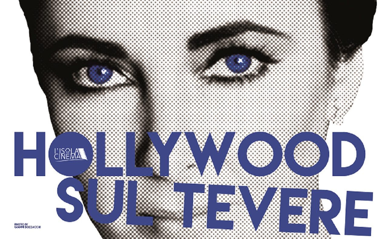 L’Isola del Cinema: il programma del festival Hollywood sul Tevere