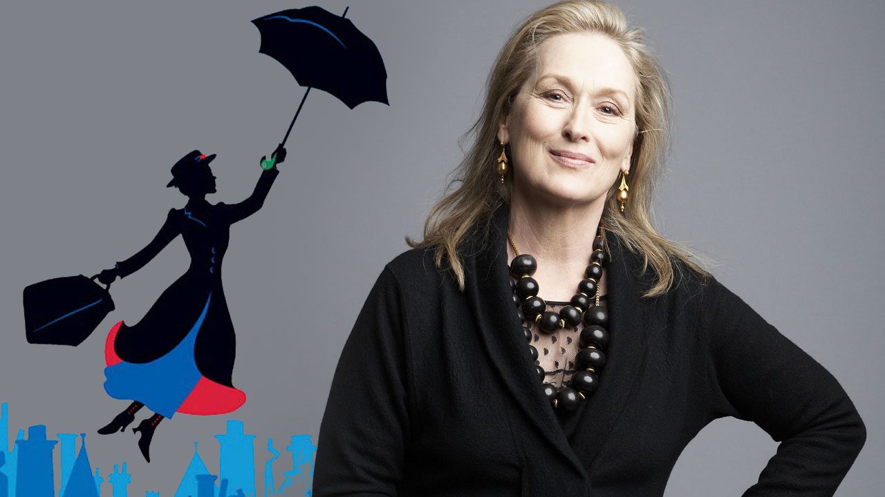 Mary Poppins – Meryl Streep in trattative per un ruolo nel film