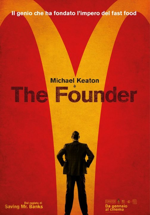 The Founder: teaser trailer italiano e poster del nuovo film con Michael Keaton
