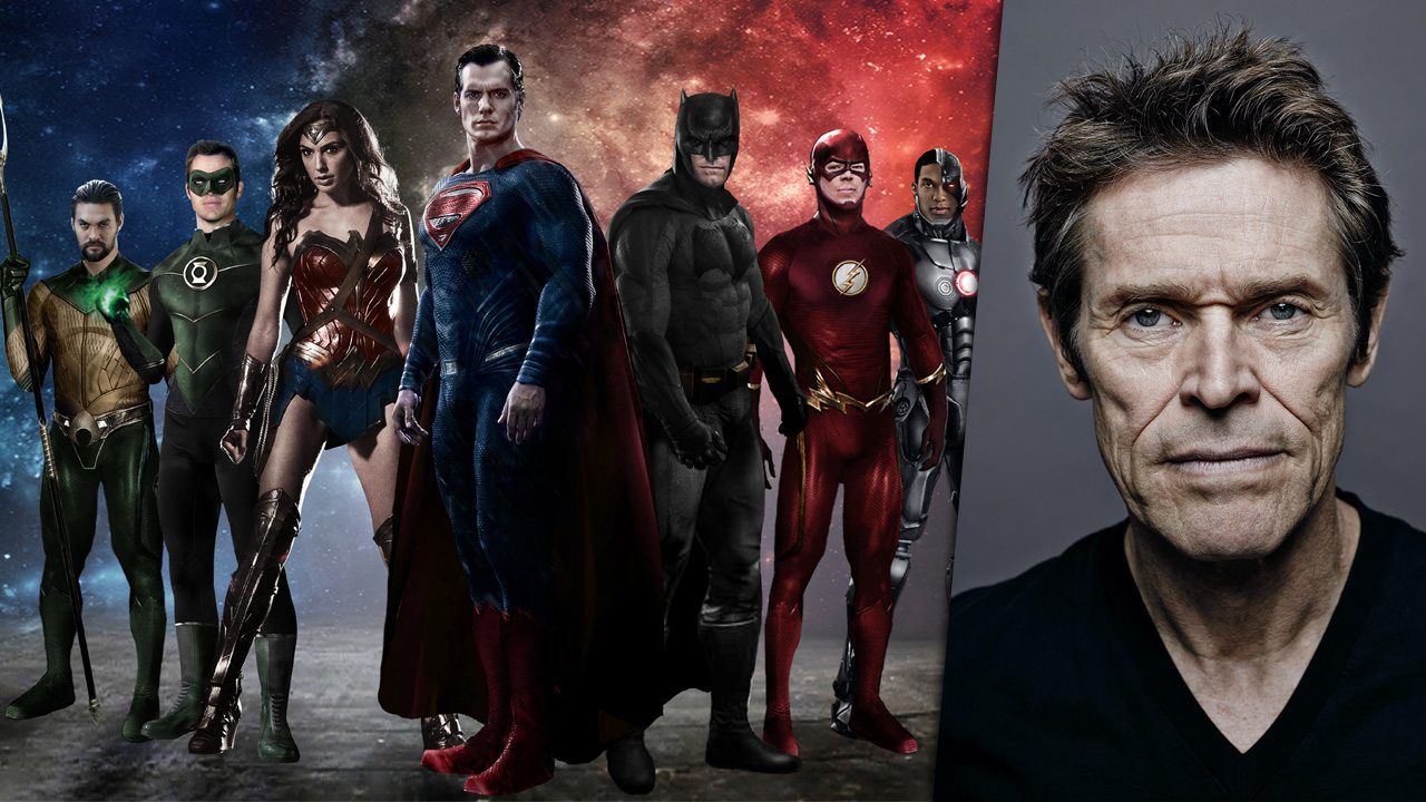 Justice League – Confermato l’intero cast, rivelato il ruolo di Willem Dafoe