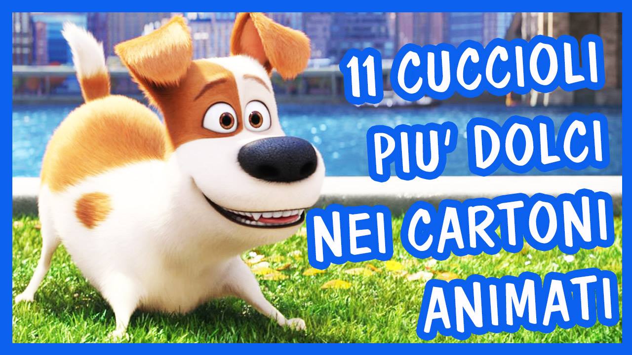 Gli 11 cuccioli più teneri dei cartoni animati [Video]