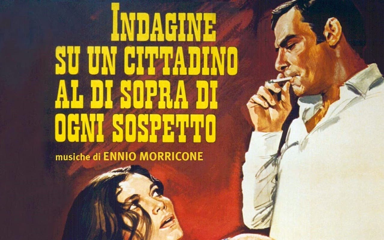 Indagine su un cittadino al di sopra di ogni sospetto: la colonna sonora firmata da Ennio Morricone