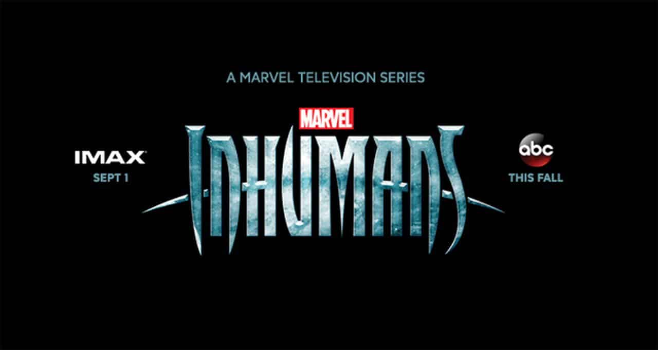 Inhumans: IMAX rivela la data d’uscita della serie ABC, debutto sul grande schermo!