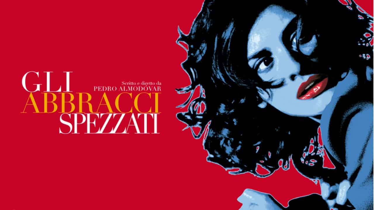 Gli Abbracci Spezzati: frasi e citazioni del film di Pedro Almodovar