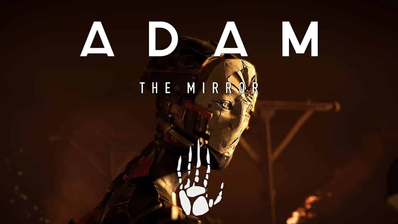 adam: the mirror neill blomkamp