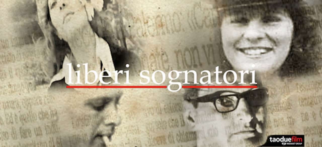 Liberi Sognatori – Le idee non si spezzano mai: anticipazioni della fiction