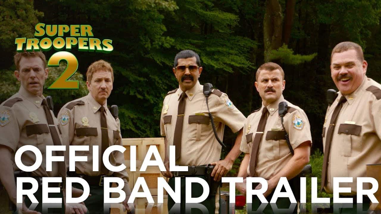 Super Troopers 2: rivelato il trailer completo red band