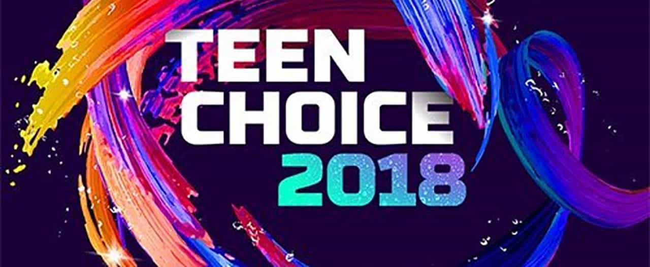 Teen Choice Awards 2018 – ecco tutte le nomination tra cinema e serie TV