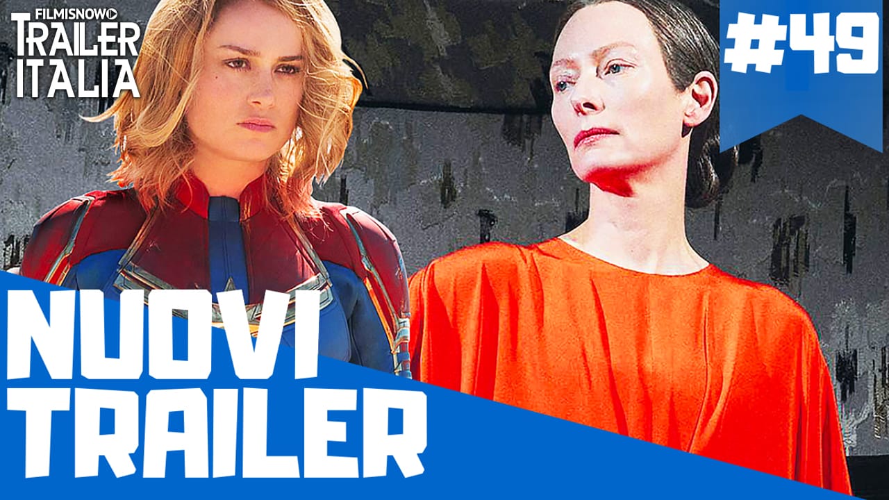 Da Suspiria a Captain Marvel: i trailer più visti della settimana