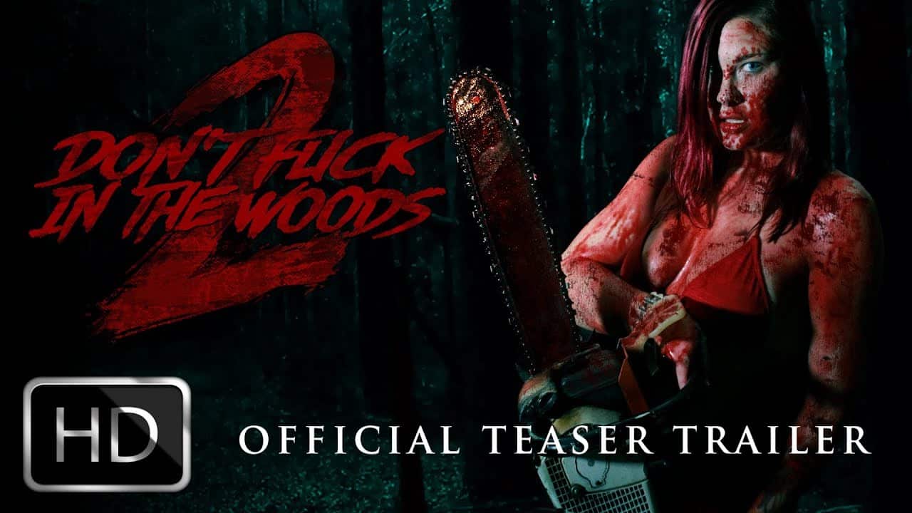 Don’t Fuck in the Woods 2: teaser trailer e poster del sequel horror