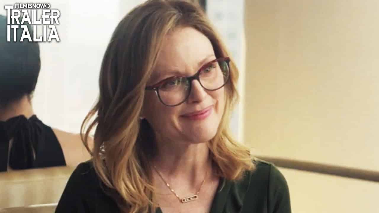 Gloria Bell: trailer italiano della commedia con Julianne Moore