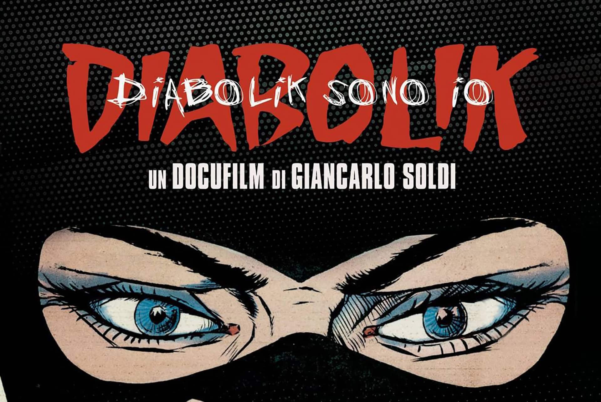 Diabolik sono io: il poster del docu-film al cinema a marzo