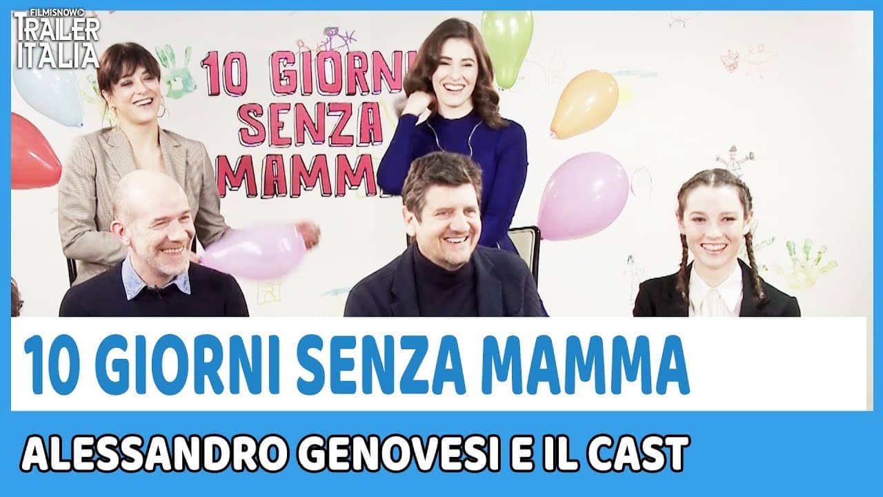 10 giorni senza mamma: intervista video ad Alessandro Genovesi, Fabio De Luigi e al resto del cast