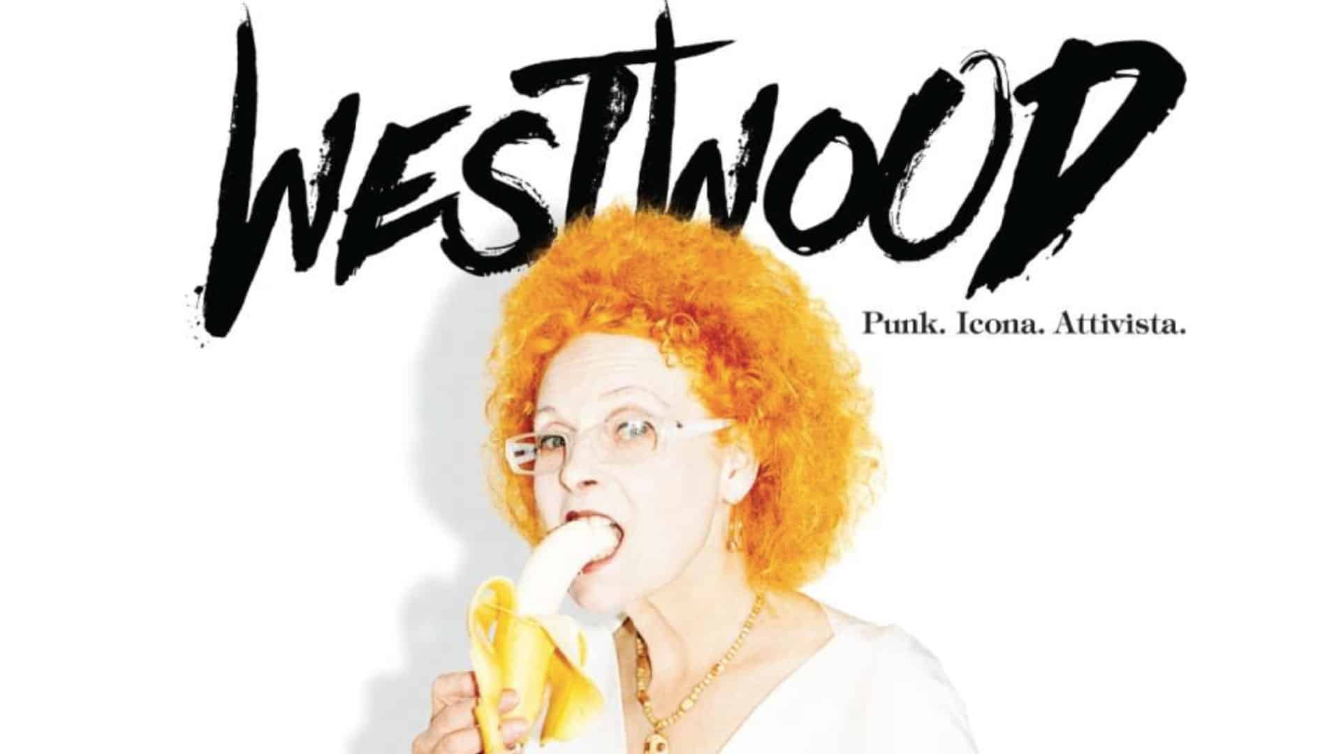 Westwood – Icona. Punk. Attivista – recensione del documentario di Lorna Tucker