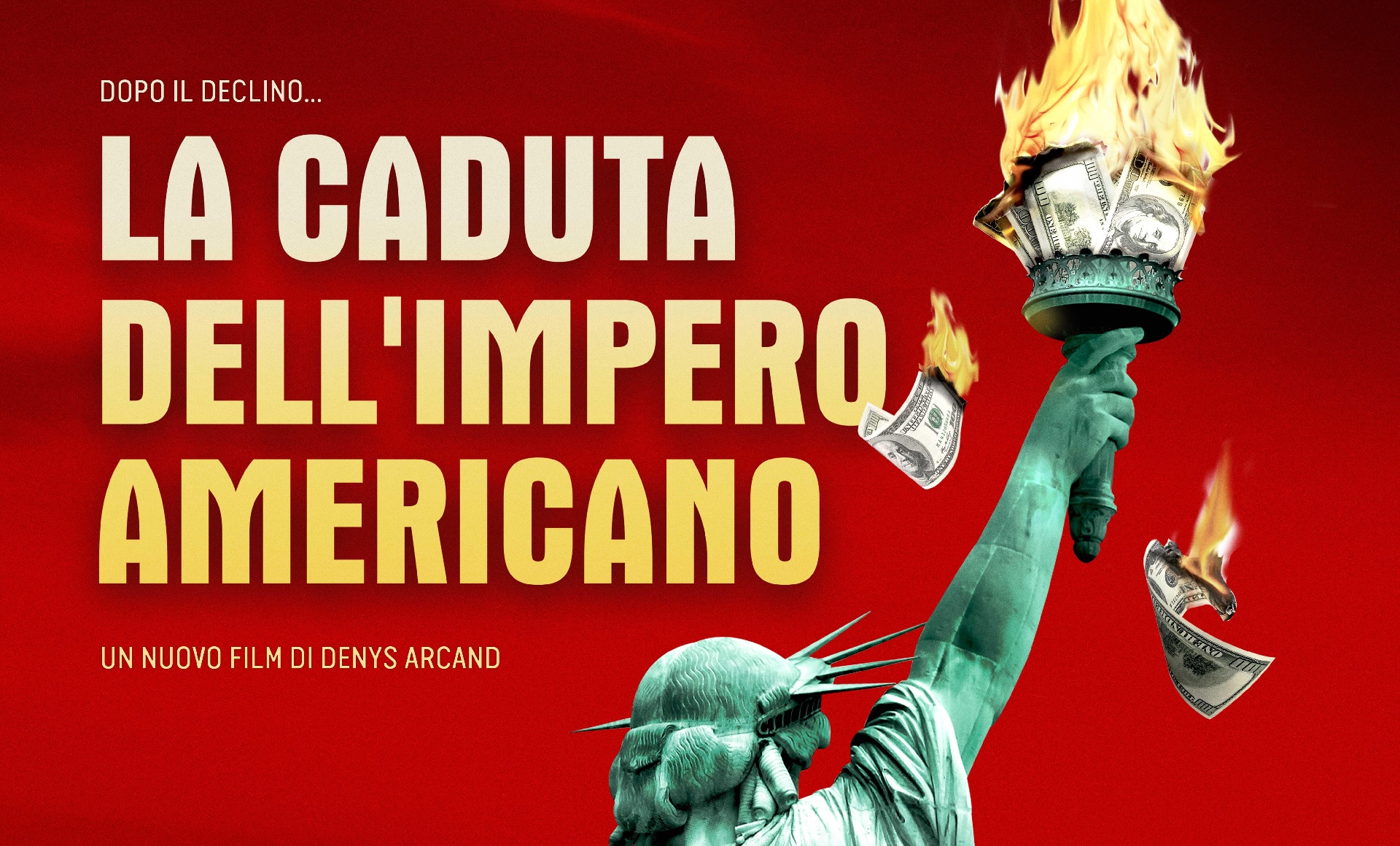 La caduta dell’Impero Americano: il poster del film di Denys Arcand