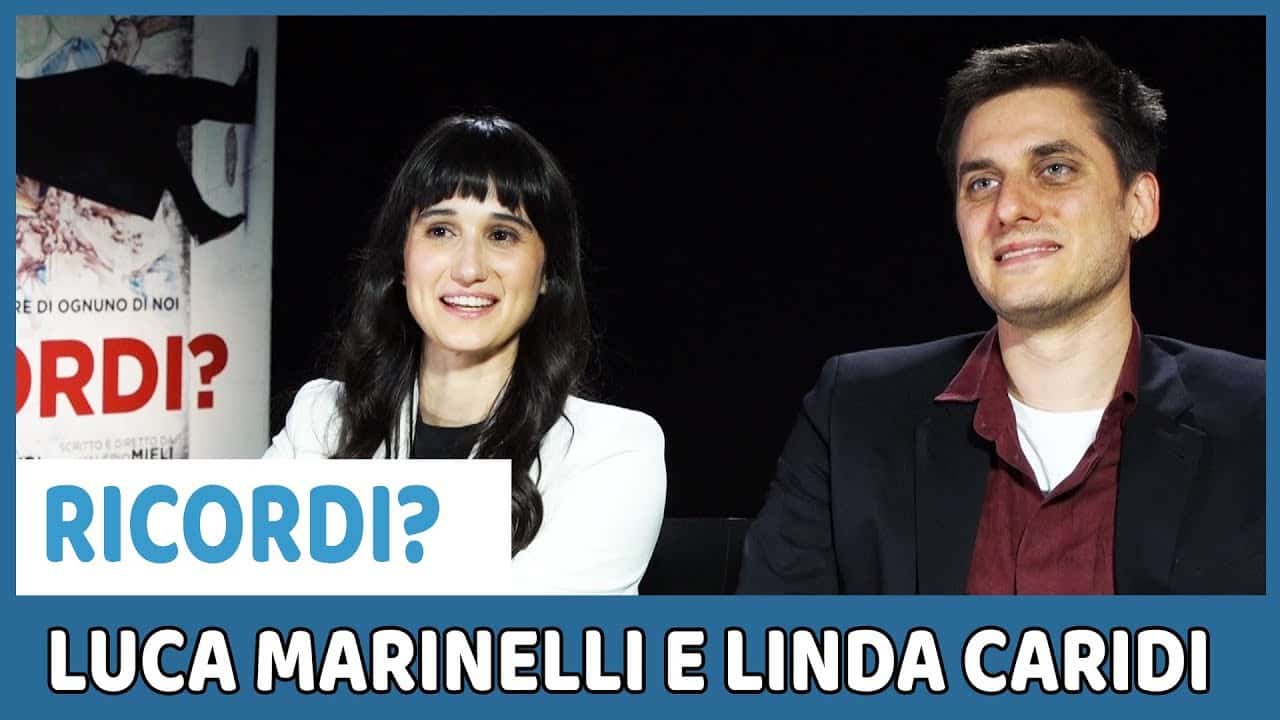 Luca Marinelli e Linda Caridi sulla “teoria di Valerio Mieli” in Ricordi? [VIDEO]