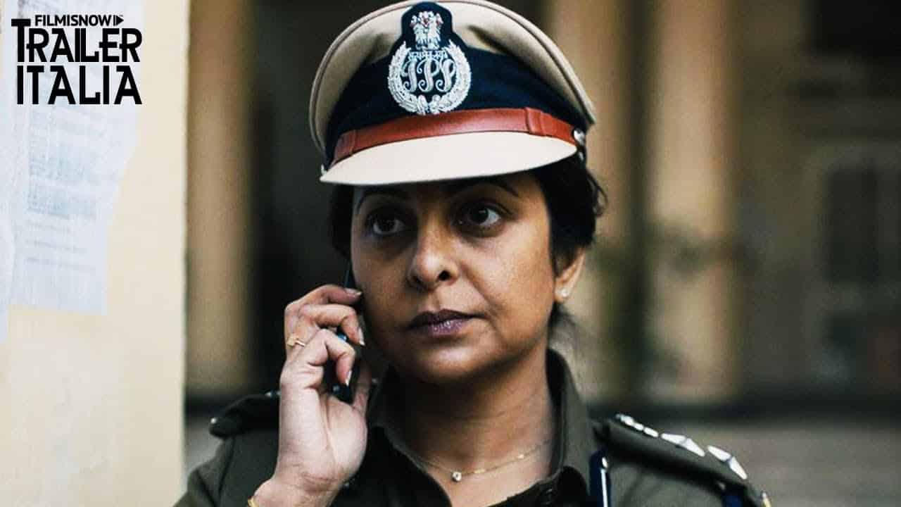 Delhi Crime: ecco il trailer ufficiale della serie indiana Netflix