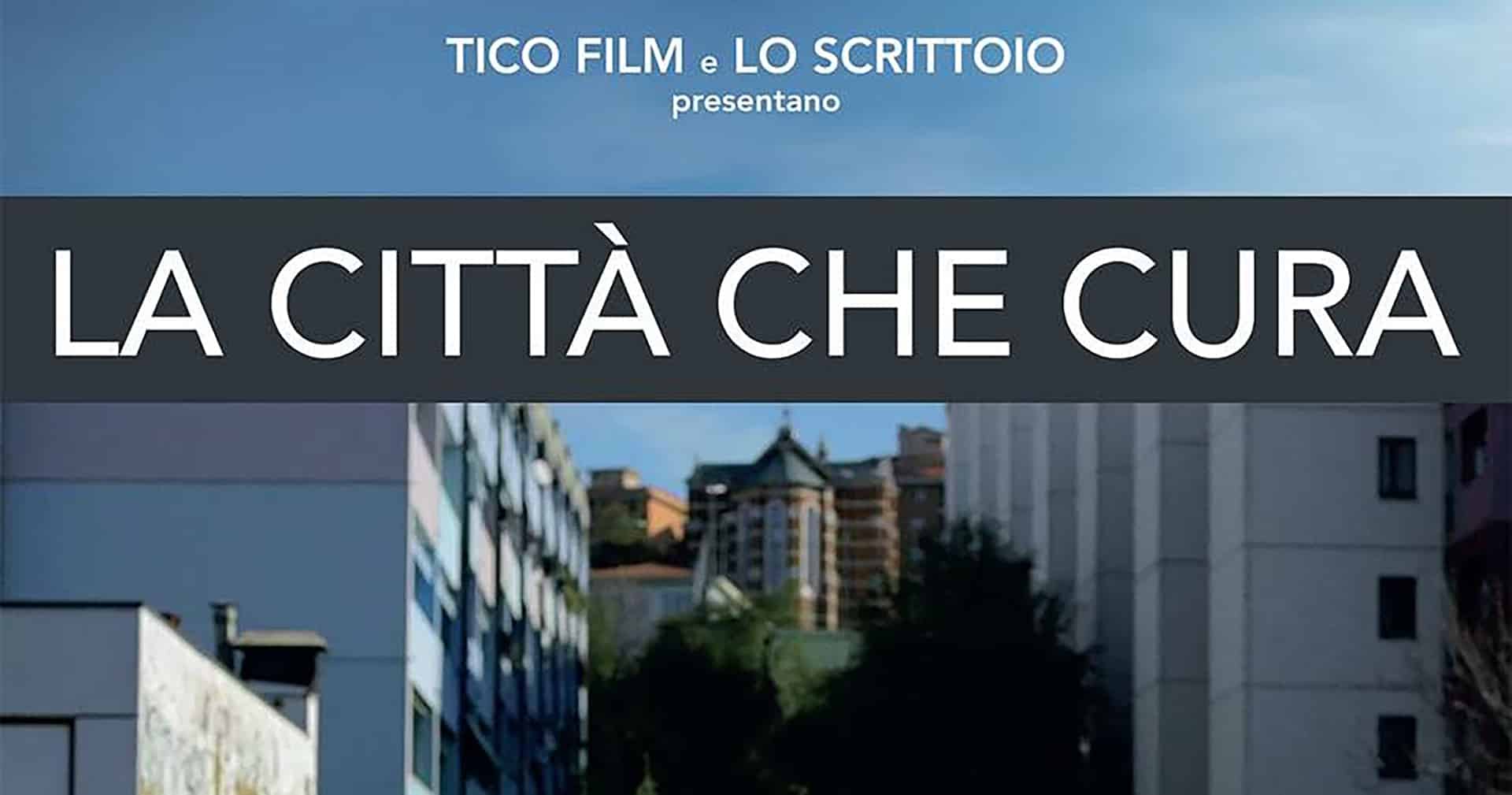 La città che cura: recensione del documentario di Erika Rossi