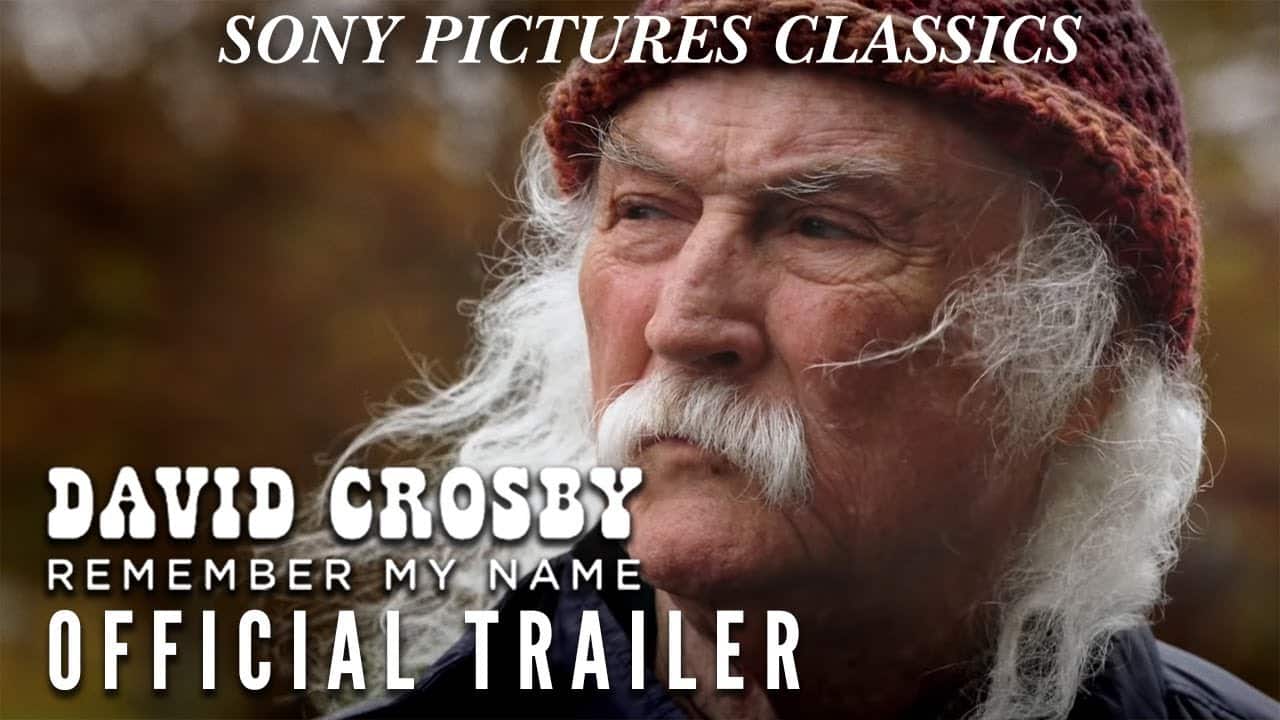 David Crosby: Remember My Name – trailer del documentario