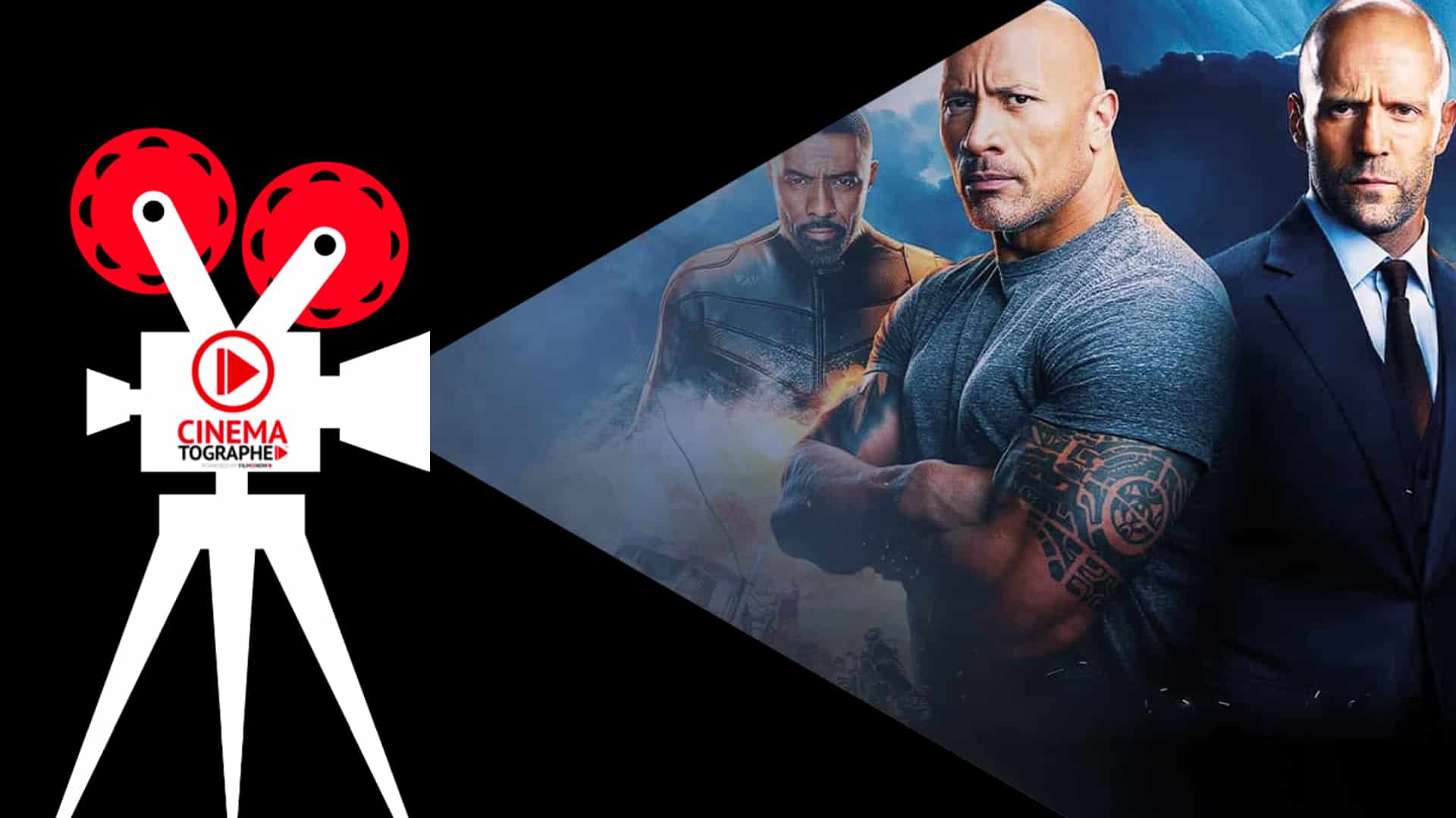 Cinematographe presenta Fast & Furious – Hobbs & Shaw