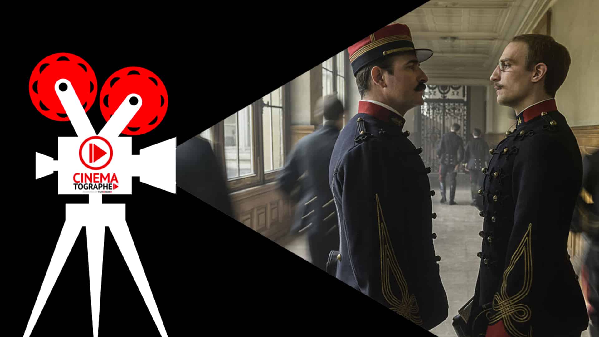 Cinematographe.it presenta L’ufficiale e la spia di Roman Polanski