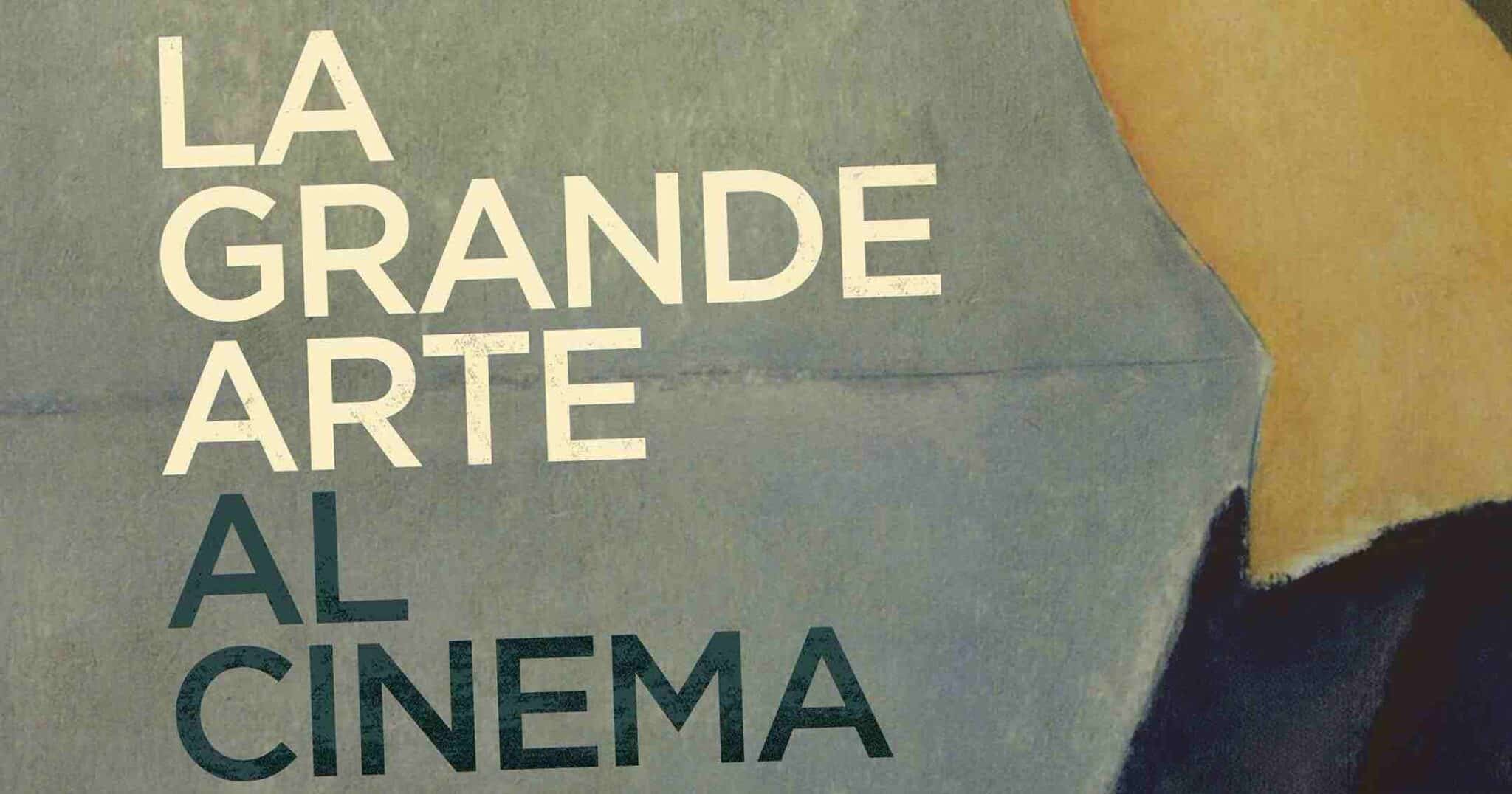 Arte al Cinema: i film d’arte in uscita nel 2020