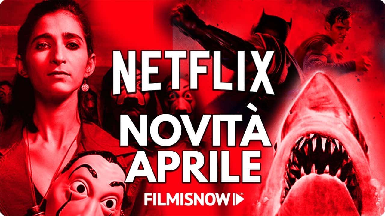 Netflix: film e serie tv – le novità in catalogo ad aprile 2020