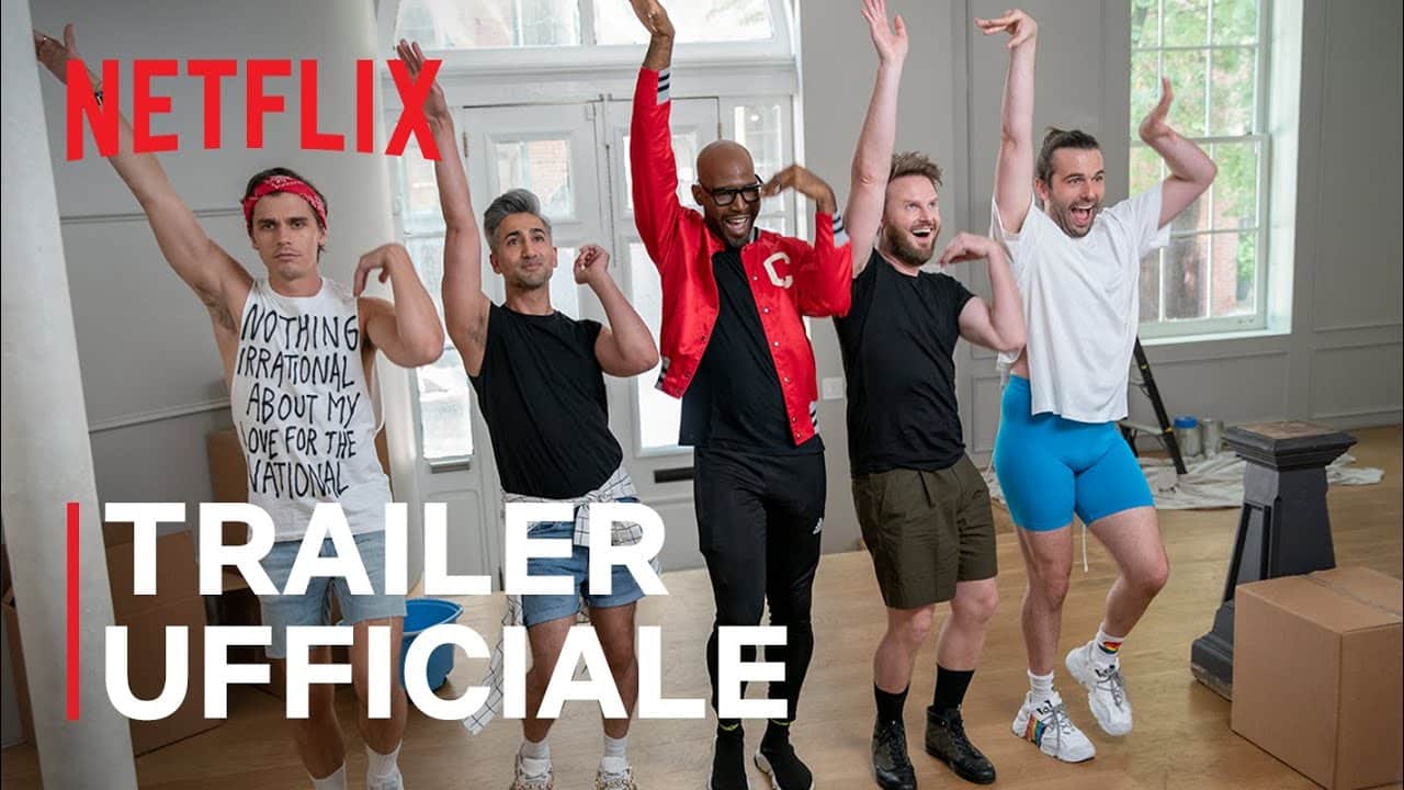 Queer Eye – Stagione 5: trailer e data d’uscita dei nuovi episodi