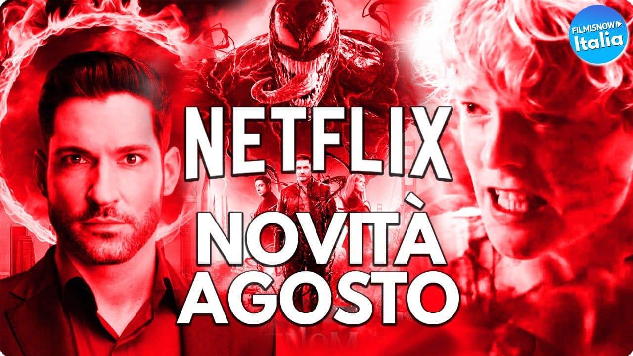 Netflix: film e serie tv – le novità in catalogo ad agosto 2020