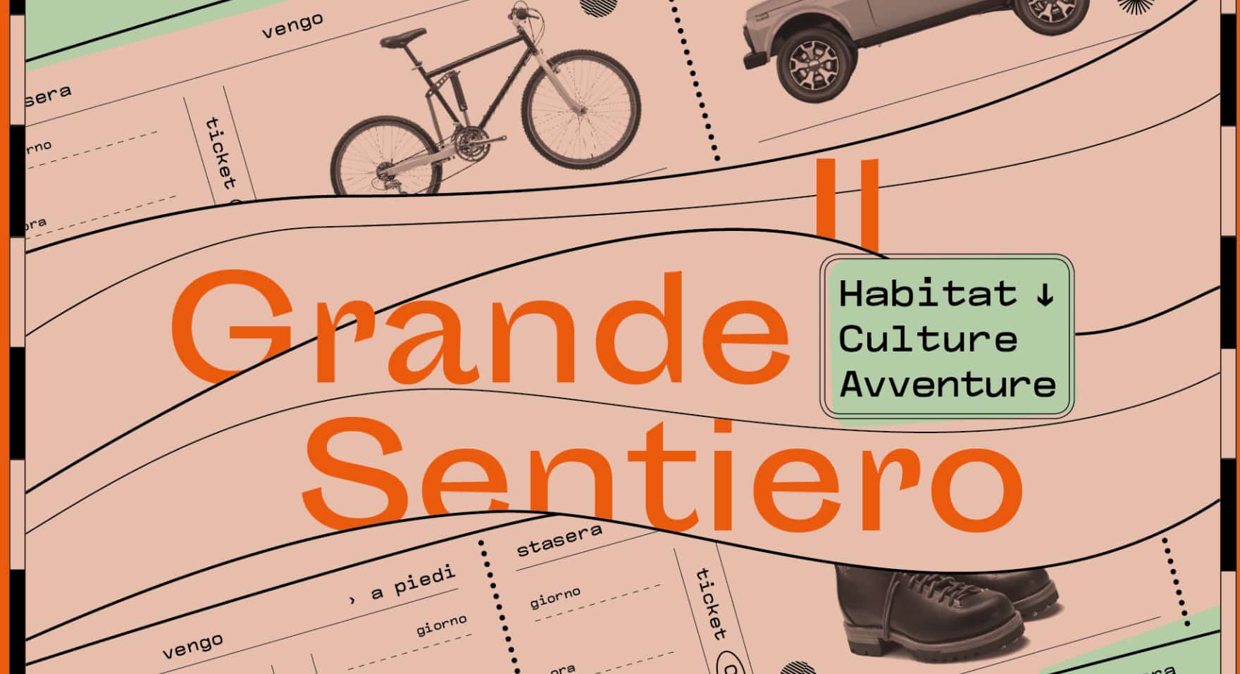 Il Grande Sentiero 2020: HABITAT, CULTURE, AVVENTURE