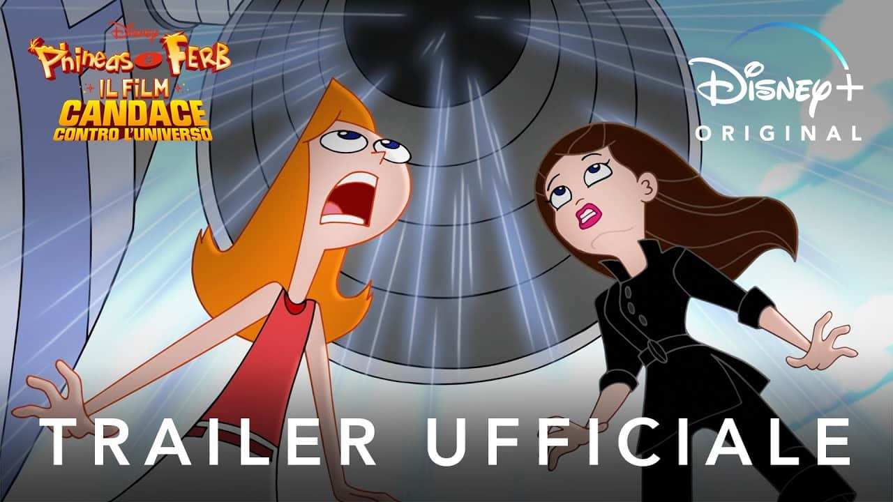Phineas e Ferb Il Film: Candace contro l’Universo, ecco il trailer del film Disney+