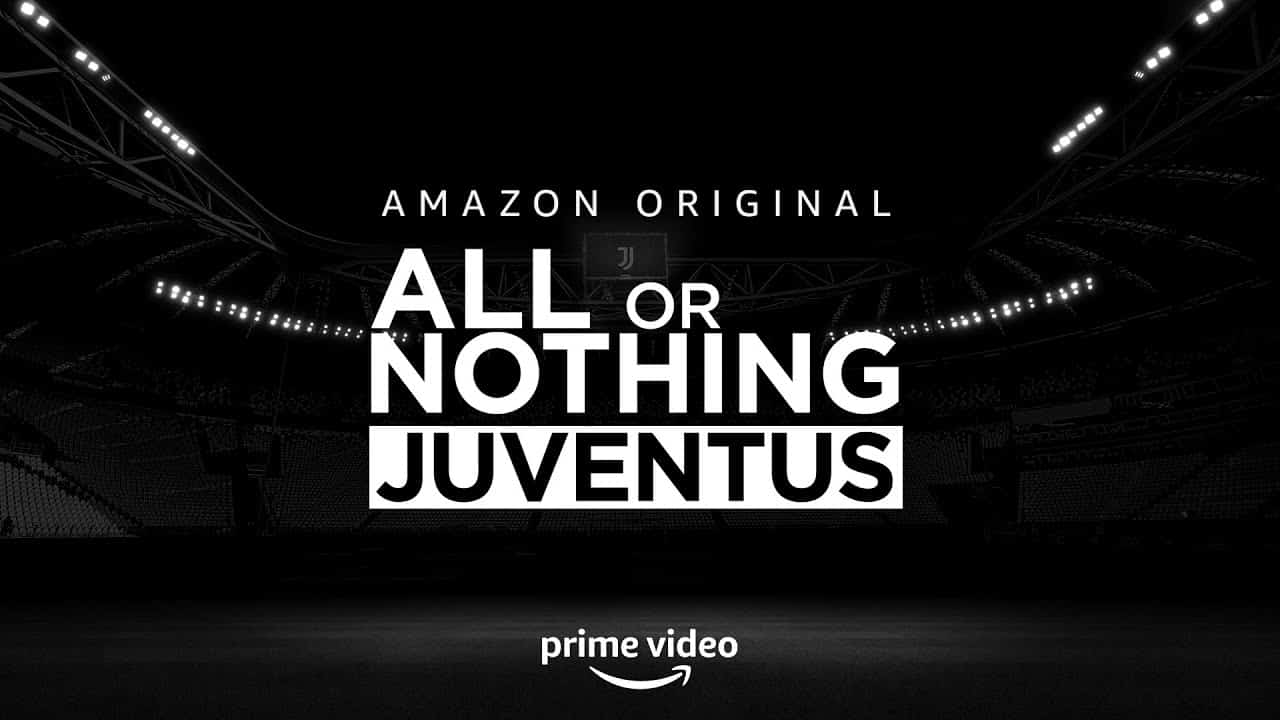 All or Nothing: Juventus, Amazon annuncia la serie italiana. Ecco il teaser trailer