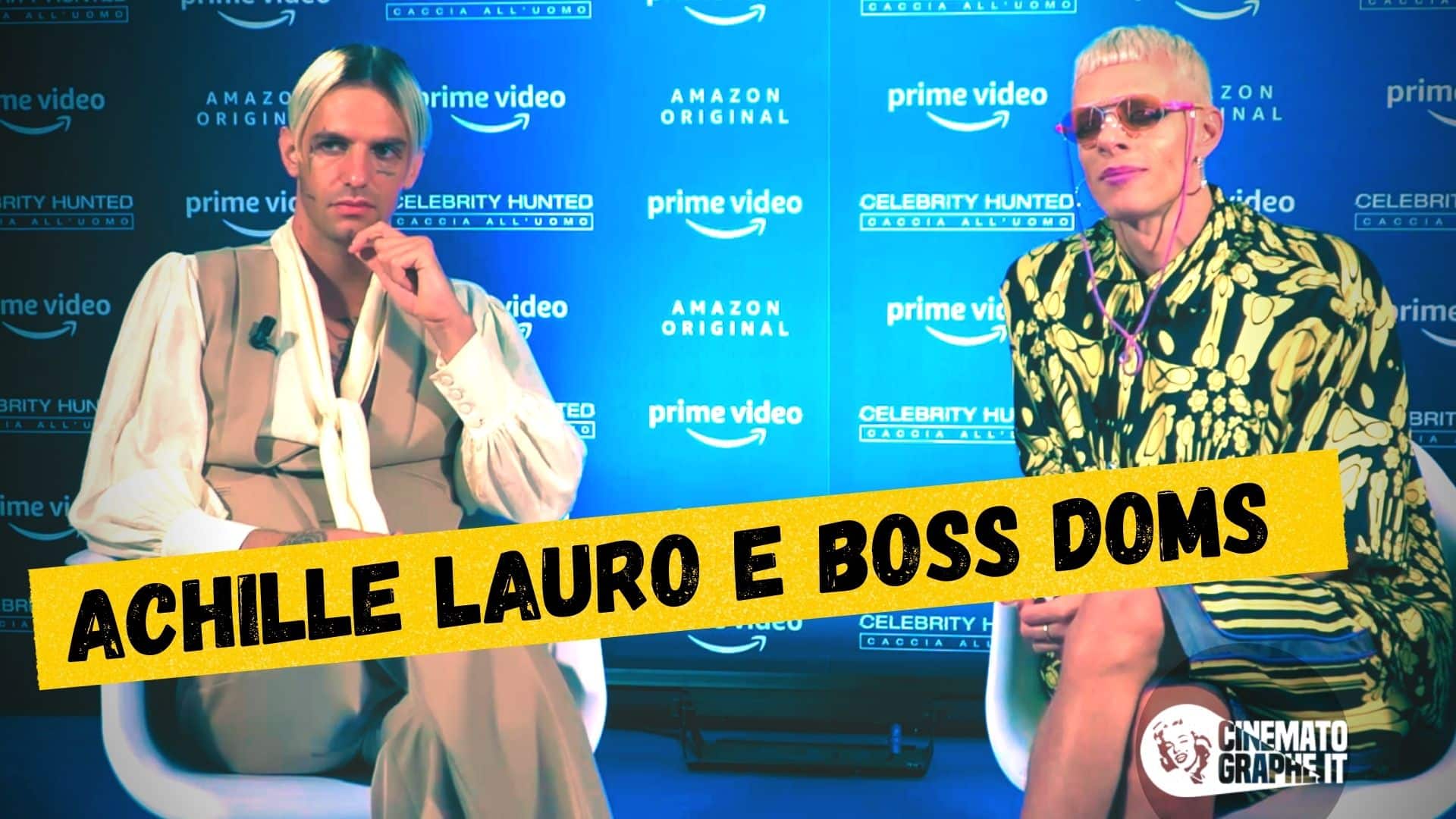 Achille Lauro e Boss Doms su Celebrity Hunted 2: “siamo attori e registi di noi stessi”