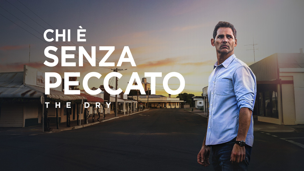 Chi è senza peccato – The Dry: trama, trailer e cast del film con Eric Banaa