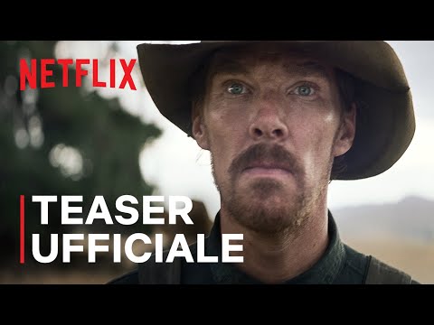 Il potere del cane: il trailer del film Netflix con Benedict Cumberbatch