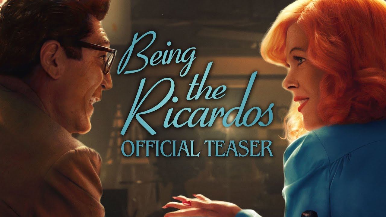 Being the Ricardos: il teaser trailer del film di Aaron Sorkin con Nicole Kidman e Javier Bardem