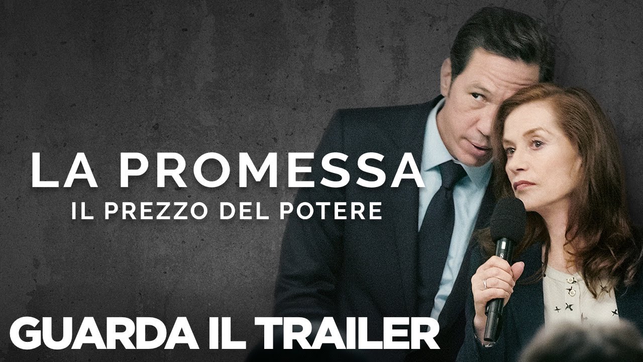 La promessa – Il prezzo del potere: trailer e data d’uscita del film con Isabelle Huppert