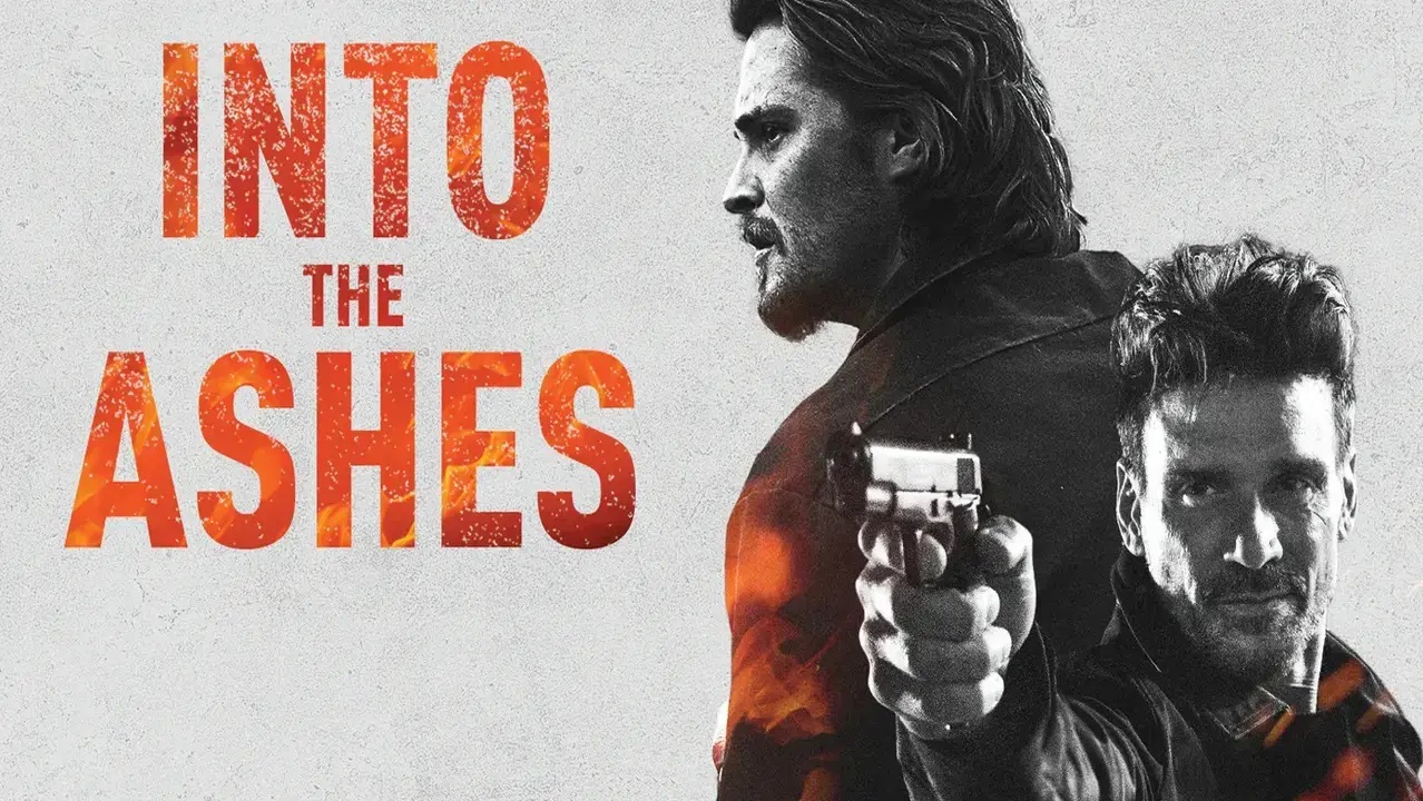 Into the Ashes – Storia criminale: trama, trailer e cast del film con Frank Grillo