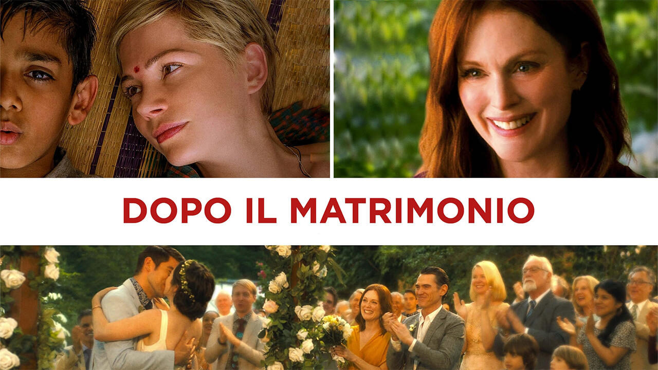 Dopo il matrimonio: trama e cast del film con Julianne Moore e Michelle Williams