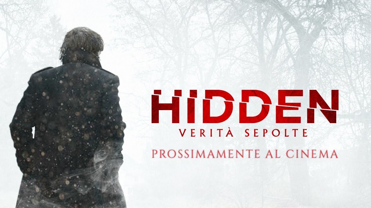 Hidden – Verità Sepolte: trailer e data d’uscita del nuovo thriller di Roberto D’Antona