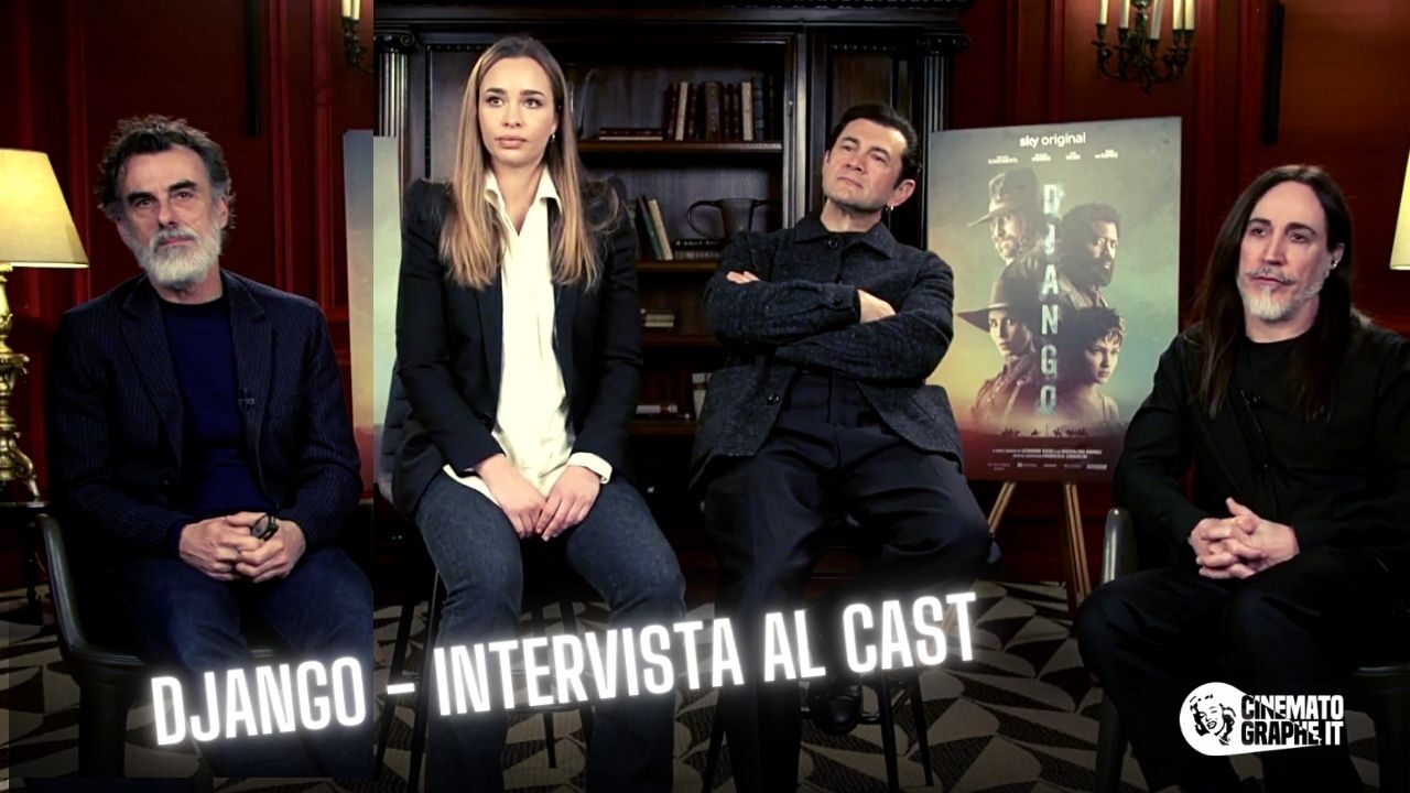 Django: il cast parla della serie TV tra donne, cowboy e storie di un’infanzia passata [VIDEO]